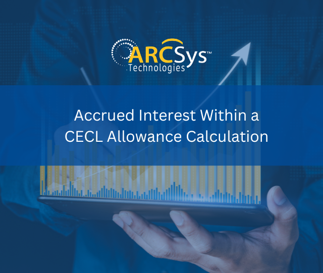 Accrued Interest Within a CECL Allowance Calculation